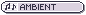 Ambient